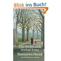 Nurejews Hund: oder Was Sehnsucht vermag