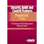 Security, Audit & Control Features PeopleSoft:  A Technical and Risk Management Reference Guide; 2nd Edition