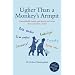 Uglier Than a Monkey's Armpit: Untranslatable Insults, Put-downs and Curses from Around the World