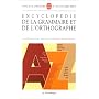 Encyclop�die de la grammaire et de l'orthographe