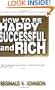 How To Be Happy, Successful And Rich