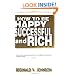 How To Be Happy, Successful And Rich