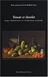 Revue Michel Houdiard  / Tomate et chocolat : Usages alimentaires et créolisation culturelle