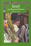Israel: An Illustrated History (Illustrated Histories)