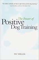 The Power of Positive Dog Training