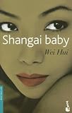 Shangai Baby (Bestseller (Booket Unnumberd))