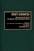 Book Risky Business: Communicating Issues of Science, Risk, and Public Policy (Contributions to the Study of Mass Media and Communications)