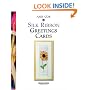 Silk Ribbon Greetings Cards (Handmade Greetings Card)