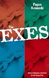 The Exes : A Novel