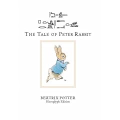 The Tale of Peter Rabbit (transcribed into Egyptian Hieroglyphic script)