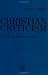 Search : Christian Criticism: A Study of Literary God-Talk