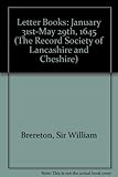 The letter books of Sir William Brereton