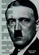 HITLER 1889 - 1936: HUBRIS.