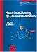 Advances in Cardiology: Heart Rate Slowing by If Current Inhibition: Bd 43 (Advances in Cardiology)
