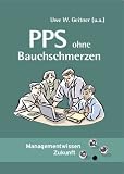 PPS ohne Bauchschmerzen - Uwe W. Geitner, Michael Dippe