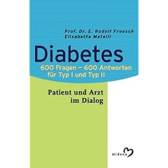 Diabetes. 600 Fragen, 600 Antworten f�r Typ 1 und Typ 2