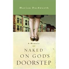 Naked on God's Doorstep: A Memoir