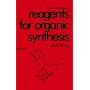 Volume 1, Fiesers' Reagents for Organic Synthesis