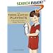 The Three-Martini Playdate: A Practical Guide to Happy Parenting