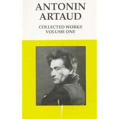 Antonin Artaud: Collected Works (Volume 1)