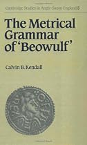 The Metrical Grammar of Beowulf (Cambridge Studies in Anglo-Saxon England)