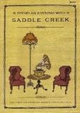 DVD : Spend an Evening With Saddle Creek, Bright Eyes, The Faint, Cursive et al