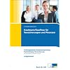Kaufmann/Kauffrau f�r Versicherungen und Finanzen: Pr�fungstrainer Abschlusspr�fung. �bungsaufgaben und erl�uternde L�sungen: Pr�fungstrainer Abschlusspr�fung. �bungsaufgaben und erl�uterte L�sungen