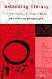 Extending Literacy: Children Reading and Writing Non-fiction