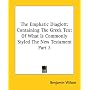 The Emphatic Diaglott: Containing the Gr