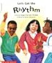 Let's Get Rhythm (Beginning Literacy)