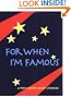 A Teen Foster Adoption Lifebook: For When I'm Famous
