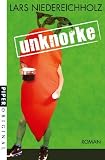 Unknorke: Roman - Lars Niedereichholz