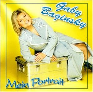 Gaby Baginsky - Mein Portrait - Zortam Music