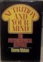 Nutrition and Your Mind: The Psychochemical Response.