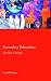 Secondary Education: The Key Concepts (Global Institutions)