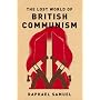The Lost World of British Communism