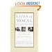 Lives of Moral Leadership: Men and Women Who Have Made a Difference