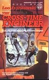 The Cross-Time Engineer