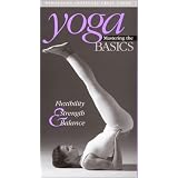 Yoga: Mastering the Basics : Flexibility, Stength & Balance