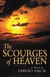 The Scourges of Heaven: A Novel