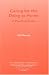 Caring for the Dying at Home: A Practical Guide