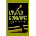 Up and Running - Opening A Chiropractic Office by Dr John L. Reizer