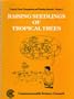 Raising Seedlings of Tropical Trees: Volume 2 (Tropical Trees, Propagation and Planting Manuals Series)