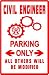 CIVIL ENGINEER PARKING public project sign