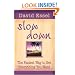 Slow Down