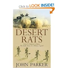 Desert Rats From El Alamein to Basra: The Inside Story of a Military Legend