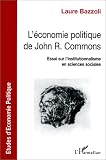 L\'économie politique de John R. Commons