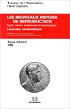 Revue Economica  / tome XXXVII Les nouveaux moyens de reproduction