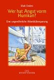 Wer hat Angst vorm Hurrikan?: Eine ungew�hnliche Atlantik�berquerung - Mark Enders