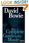David Bowie: The Complete Guide To His Music (Complete Guide to the Music of...)